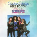 7inch Vinyl Single - Sister Sledge / Joe Cruz - Here To Stay ('Playing For Keeps' Anthem) / Make A Wish