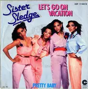 Sister Sledge - Let's Go On Vacation