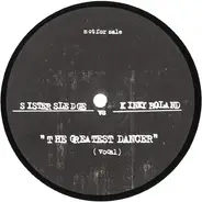 Sister Sledge vs. Kinky Roland - The Greatest Dancer