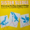 12inch Vinyl Single - Sister Sledge - Dancing On The Jagged Edge