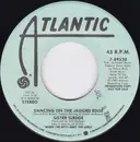 7inch Vinyl Single - Sister Sledge - Dancing On The Jagged Edge