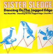 Sister Sledge - Dancing On The Jagged Edge