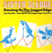 12inch Vinyl Single - Sister Sledge - Dancing On The Jagged Edge