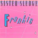 7inch Vinyl Single - Sister Sledge - Frankie