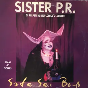 Sister P.R. - Safe Sex Boys