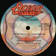 12inch Vinyl Single - Sister Power - Gimme Back My Love Affair