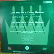 12inch Vinyl Single - Sister Queen - Let Me Be A Drag Queen (Do You Speak Remix...?)