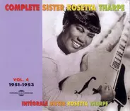 Sister Rosetta Tharpe - Complete Sister Rosetta Tharpe Vol. 4: 1951-1953