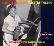 Sister Rosetta Tharpe - Complete Sister Rosetta Tharpe Vol. 5: 1953-1957