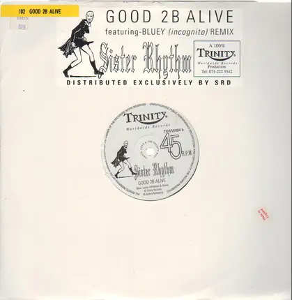 Sister Rhythm - Good To Be Alive