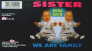 Sister - We Are Family (Dub Bass Remix 1996)