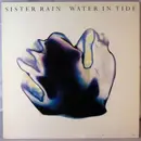 LP - Sister Rain - Water In Tide