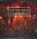 LP - Sister Rain - Wild Flowers Grow
