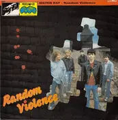 Sister Ray - Random Violence
