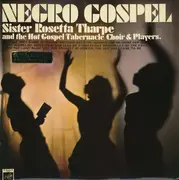 LP - Sister Rosetta Tharpe, The Gospel Tabernacle Choir And Players - Negro Gospel