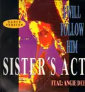 12inch Vinyl Single - Sister's Act - I Will Follow Him