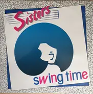 Sisters - Swing Time
