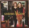 CD - Sisters Wade - Sisters Wade