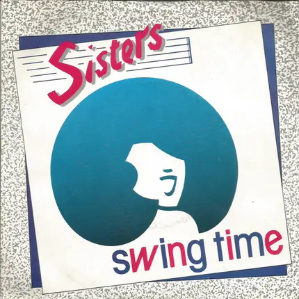Sisters - Swing Time