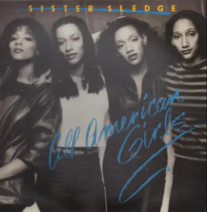 Sister Sledge - All American Girls