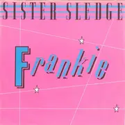 7'' - Sister Sledge - Frankie