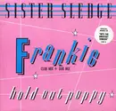 12'' - Sister Sledge - Frankie (Club Mix + Dub Mix) / Hold Out Poppy