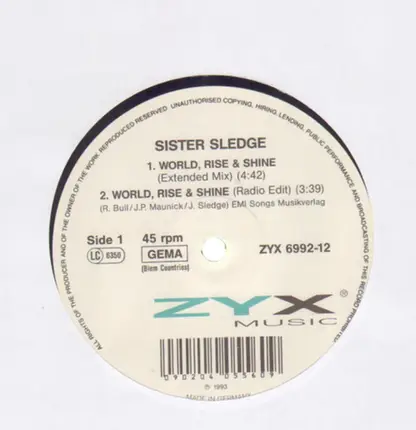 Sister Sledge - World, Rise & Shine / I Want Your Love