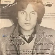 Sisto - Prigioniero Del Destino / Giro Rigiro
