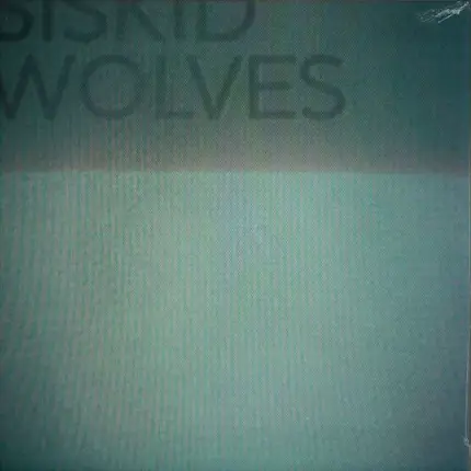 Siskid - Wolves EP