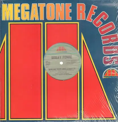 Sisley Ferré - Give Me Your Love