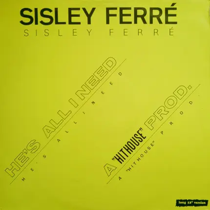 Sisley Ferré - He's All I Need