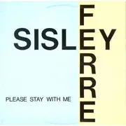 12inch Vinyl Single - Sisley Ferré - Please Stay With Me