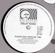 12inch Vinyl Single - Sisley Ferré - Please Stay With Me