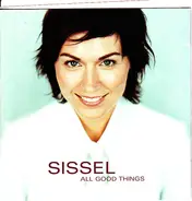 Sissel - All Good Things