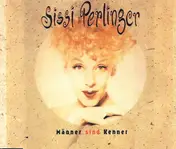 Sissi Perlinger - Männer Sind Kenner