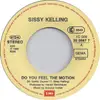 7inch Vinyl Single - Sissy Kelling - Do You Feel The Motion