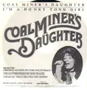 7'' - Sissy Spacek - Coal Miner's Daughter / I'm A Honky Tonk Girl
