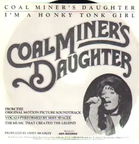 Sissy Spacek - Coal Miner's Daughter / I'm A Honky Tonk Girl