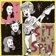 Sit N' Spin - I'm Sick