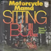 7inch Vinyl Single - Sitting Bull - Motorcycle Mama