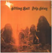 Sitting Bull - Trip Away
