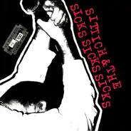Sittich & The Sicks Sicks Sicks - Learn To Hate In The 80's