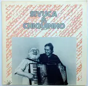 Sivuca - Sivuca & Chiquinho Do Acordeon