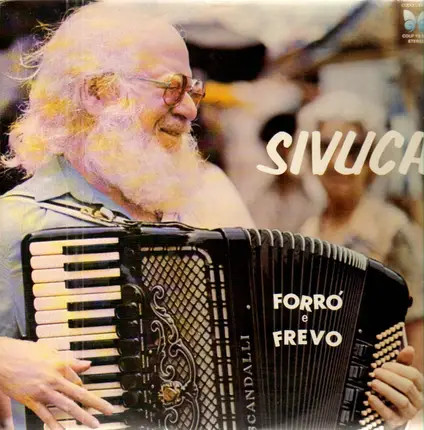 Sivuca - Forró E Frevo