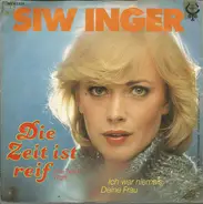 Siw Inger - Die Zeit Ist Reif (The Tide Is High)