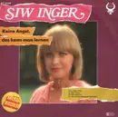 7inch Vinyl Single - Siw Inger - Keine Angst, das kann man lernen / Wär ich noch siebzehn