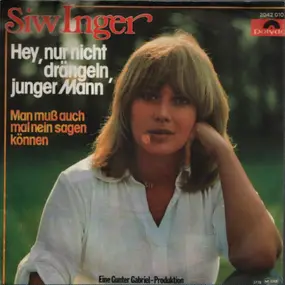 siw inger - Hey, Nur Nicht Drängeln, Junger Mann