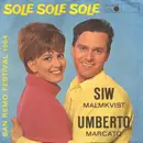 7inch Vinyl Single - Siw Malmkvist - Umberto Marcato - Sole Sole Sole / Sabato Sera