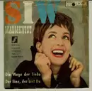 7inch Vinyl Single - Siw Malmkvist , Harry Arnolds Orkester - Die Wege Der Liebe / Der Eine, Der Bist Du