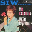 7inch Vinyl Single - Siw Malmkvist - Mr. Casanova